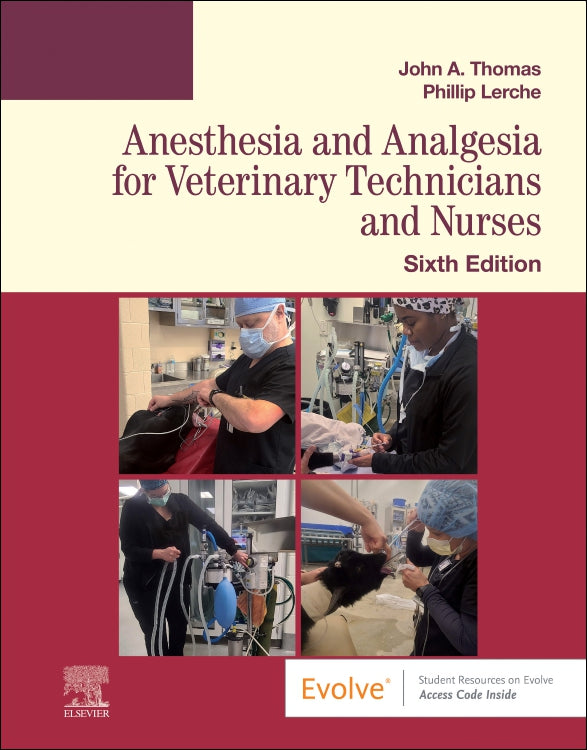 Anesthesia & Analgesia for Veterinary Technicians