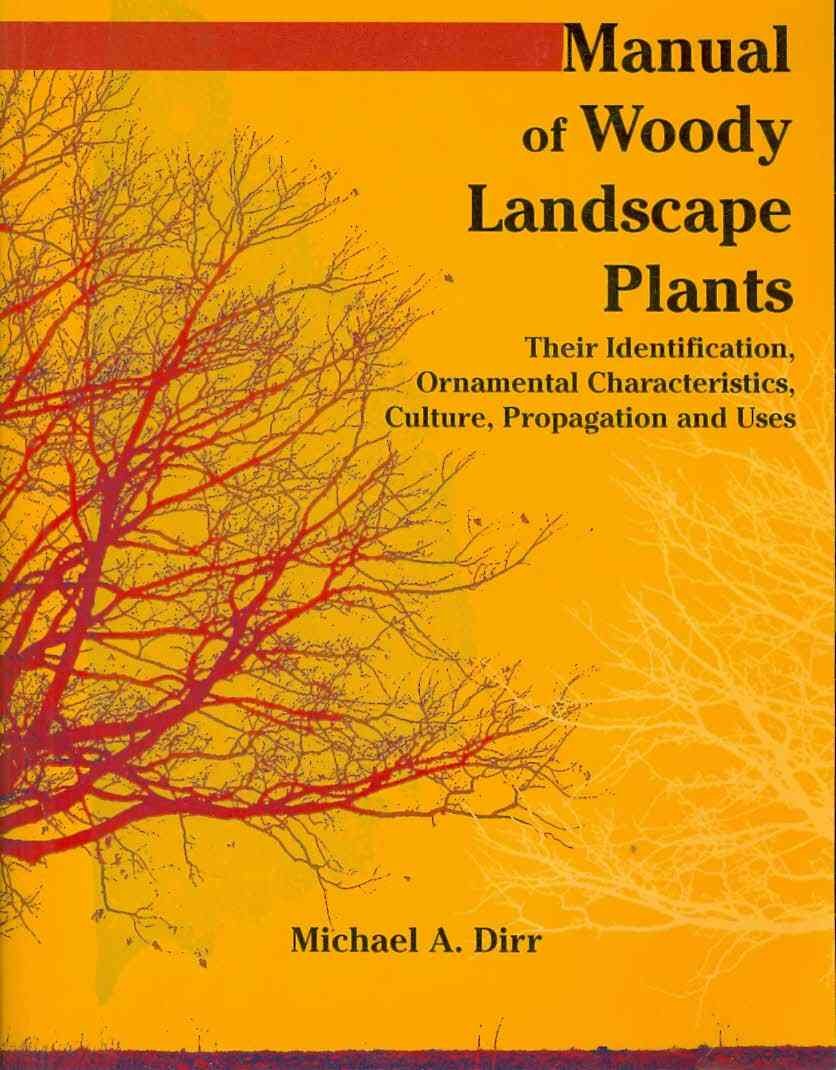 Manual of Woody Landscape Plants, 6th ed.
