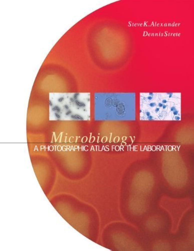 Microbiology: A Photographic Atlas (Clearance)